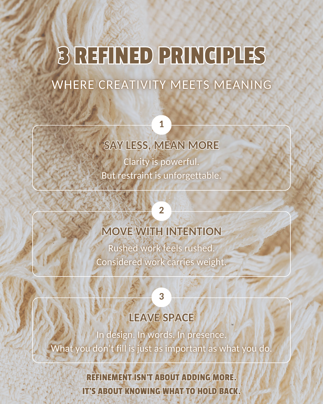 3 Refined Principles: Where Creativity Meets Meaning