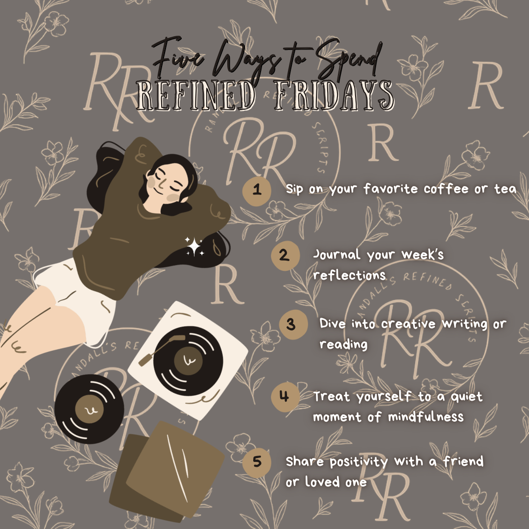 Five Ways to Spend Refined Friday